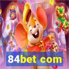 84bet com