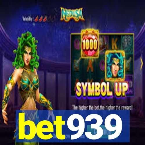 bet939