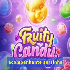 acompanhante serrinha