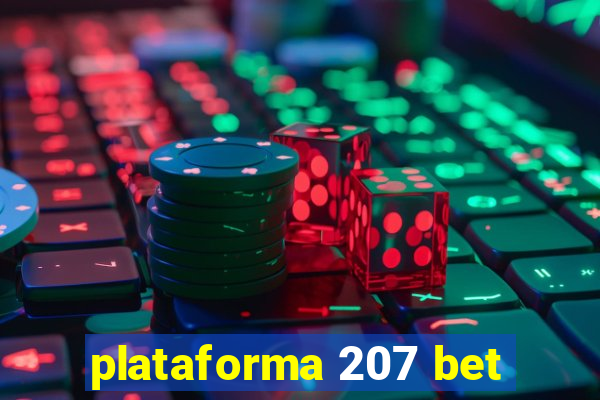 plataforma 207 bet