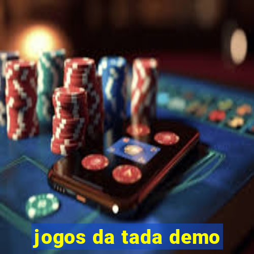 jogos da tada demo