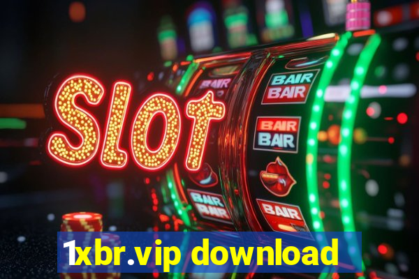 1xbr.vip download