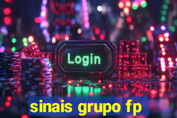 sinais grupo fp