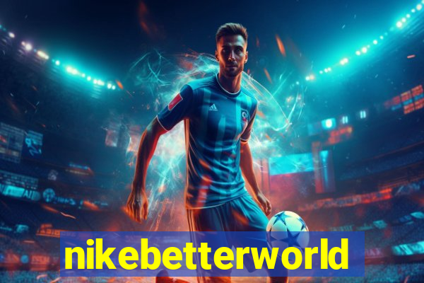 nikebetterworld.com