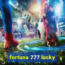 fortuna 777 lucky