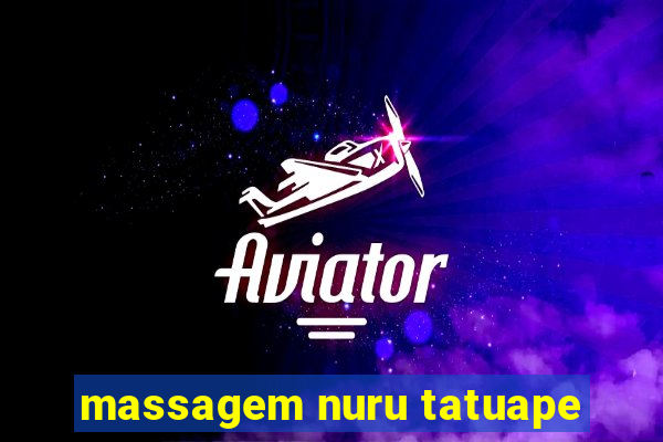 massagem nuru tatuape