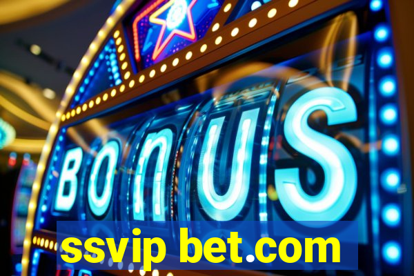 ssvip bet.com