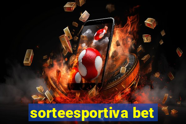 sorteesportiva bet