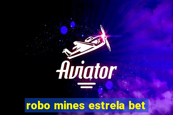 robo mines estrela bet