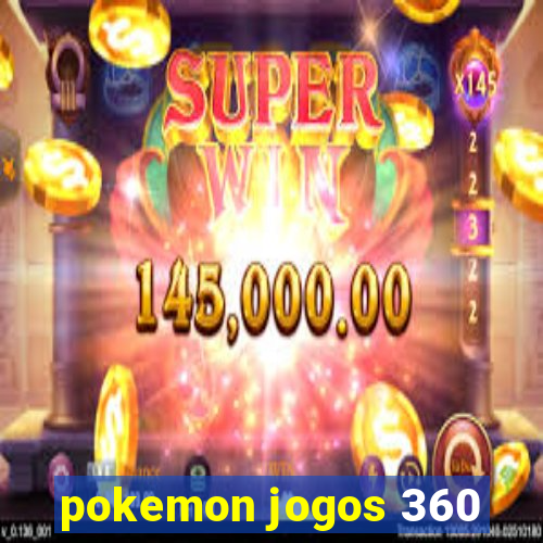 pokemon jogos 360