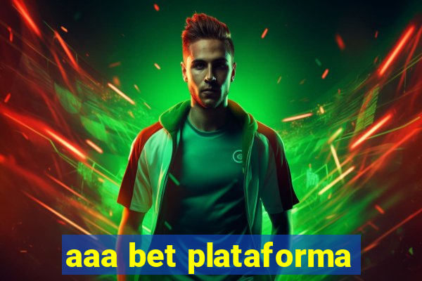 aaa bet plataforma