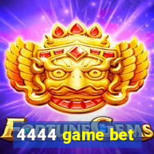 4444 game bet