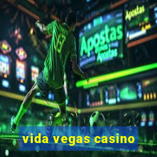 vida vegas casino