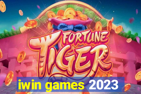 iwin games 2023