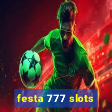 festa 777 slots