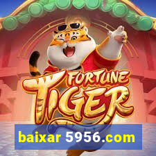 baixar 5956.com