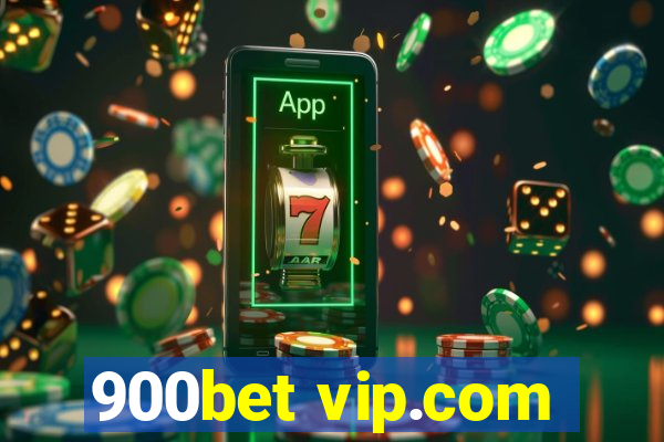 900bet vip.com