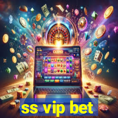 ss vip bet