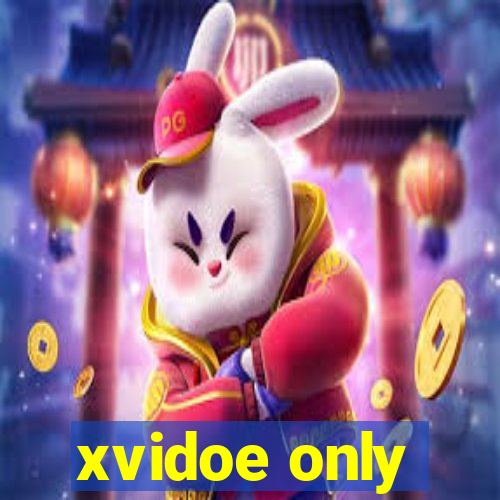 xvidoe only