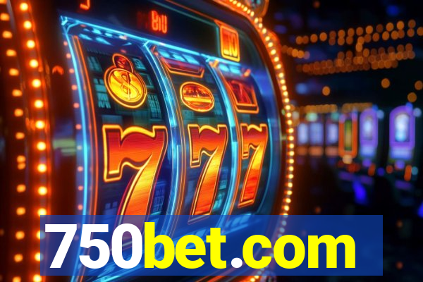 750bet.com