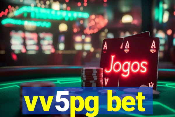 vv5pg bet