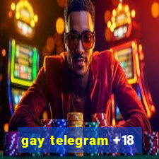 gay telegram +18