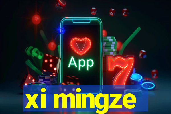 xi mingze