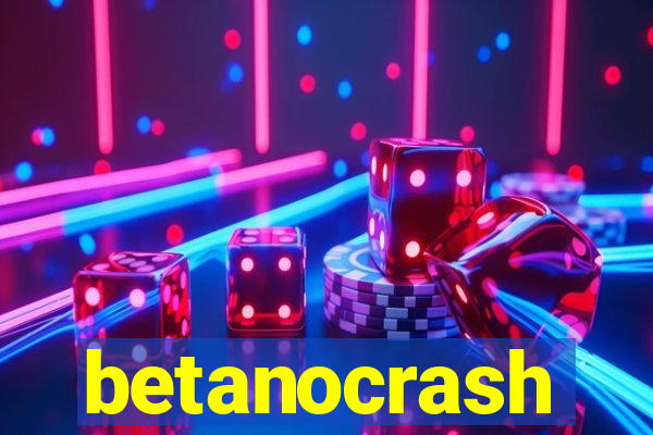 betanocrash