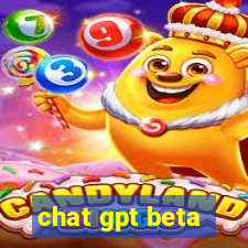 chat gpt beta