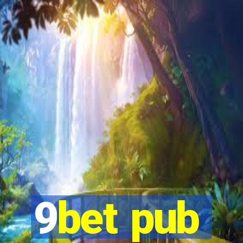 9bet pub