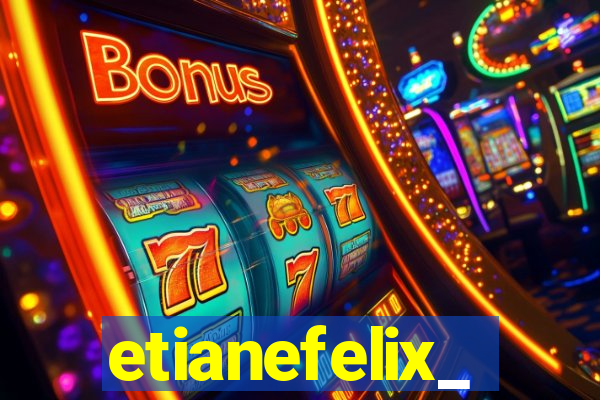 etianefelix_