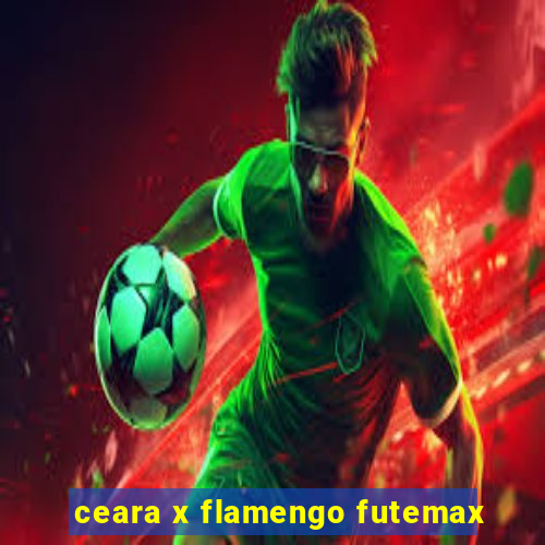 ceara x flamengo futemax