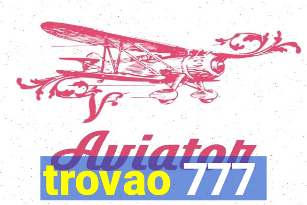 trovao 777