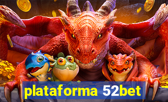 plataforma 52bet