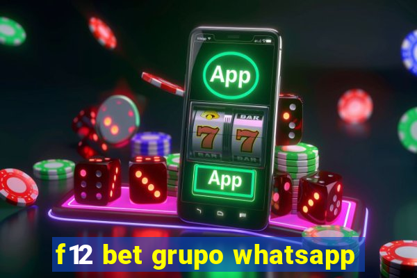 f12 bet grupo whatsapp