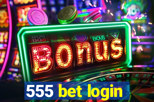 555 bet login