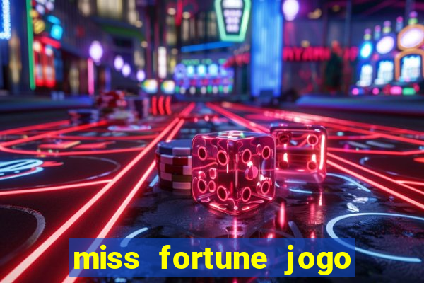 miss fortune jogo de sexo