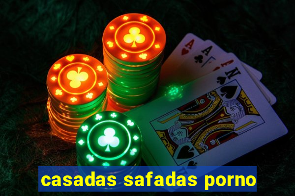 casadas safadas porno