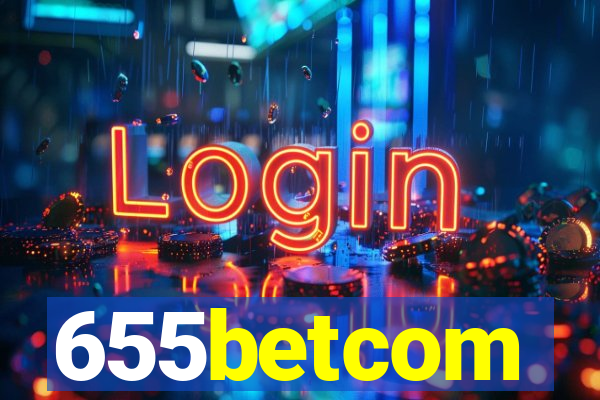 655betcom