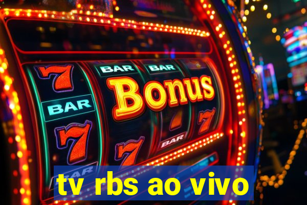 tv rbs ao vivo