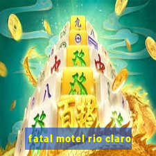 fatal motel rio claro