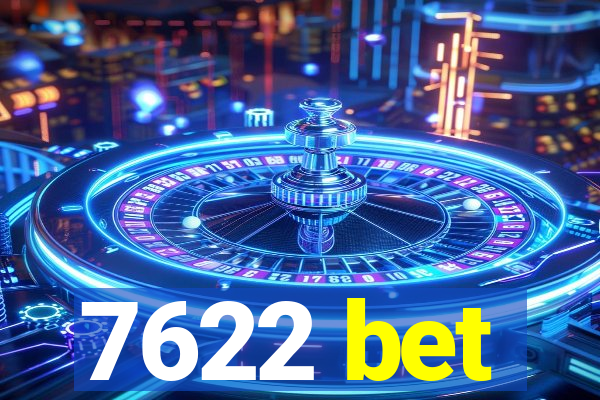 7622 bet