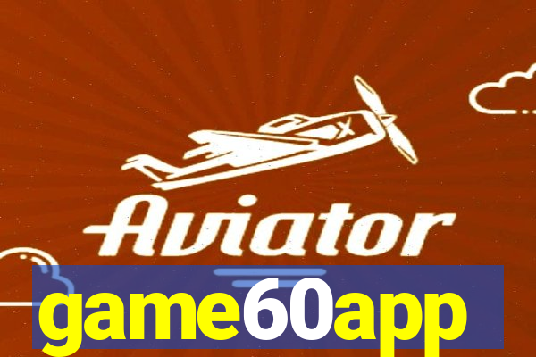 game60app