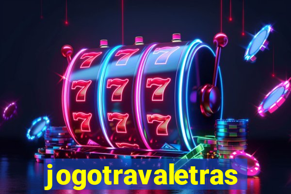 jogotravaletras