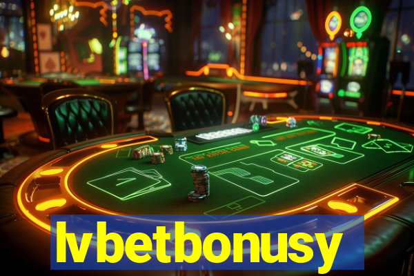 lvbetbonusy