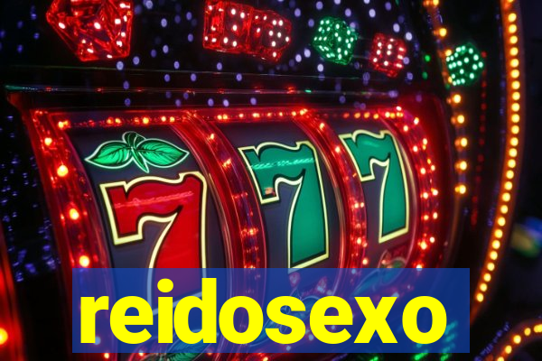 reidosexo