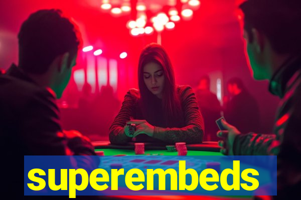 superembeds