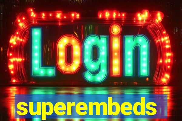 superembeds