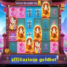 affiliazione goldbet