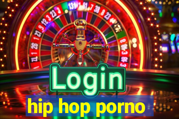 hip hop porno